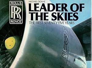 Seller image for Leader of the Skies Rolls-Royce the First Seventy-Five Years for sale by Delph Books PBFA Member