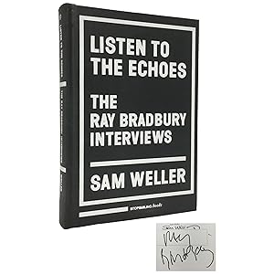 Bild des Verkufers fr Listen to the Echoes: The Ray Bradbury Interviews zum Verkauf von Downtown Brown Books