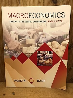 Macroeconomics : Canada in the Global Environment