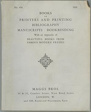 Books on Printers and Printing, Bibliography, Manuscripts, Bookbinding. With an Appendix on Beaut...