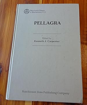 Pellagra (Benchmark papers in biochemistry)