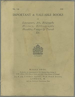 Important and Valuable Books on Literature, Art, Biography, History, Bibliography, Heraldry, Voya...