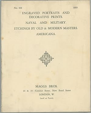 Engraved Portraits and Decorative Prints. Naval and Military. Etchings by Old & Modern Masters. A...