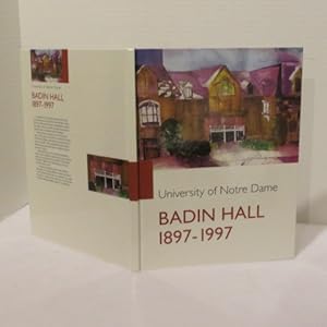 Badin Hall, 1897-1997, Univeristy of Notre Dame