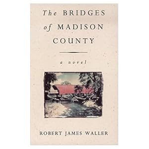 Seller image for The Bridges Of Madison County (Paperback) for sale by InventoryMasters