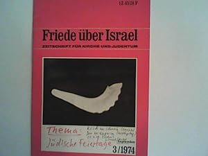 Imagen del vendedor de Friede ber Israel 3/1974 Zeitschrift fr Kirche und Judentum a la venta por ANTIQUARIAT FRDEBUCH Inh.Michael Simon
