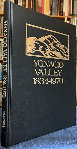 Ygnacio Valley, 1834-1970.