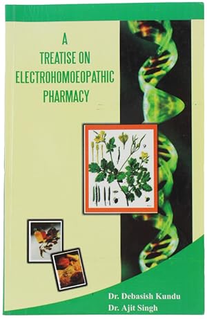 A TREATISE ON ELECTROHOMOEOPATHIC PHARMACY.: