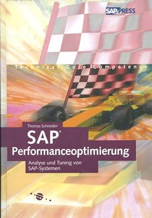 Seller image for SAP-Performanceoptimierung : Analyse und Tuning von SAP-Systemen. SAP press; Technical core competence for sale by Versandantiquariat Ottomar Khler