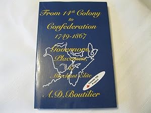 From 14th Colony to Confederation 1749-1867 Governors, Placemen, & the Merchant Elite