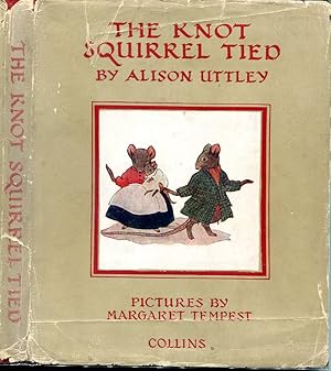 The Knot Squirrel Tied (Little Grey Rabbit Series #4)