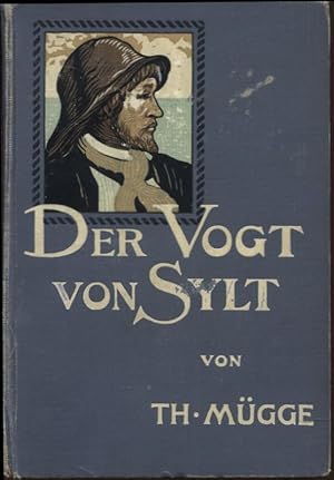 Immagine del venditore per Der Vogt von Sylt Historische Erzhlung von Theodor Mgge venduto da Flgel & Sohn GmbH