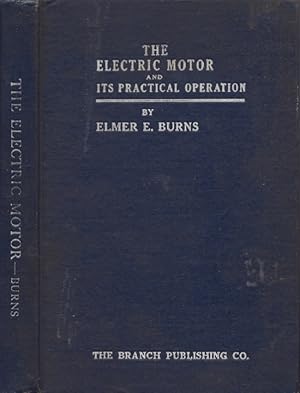 The Electric Motor and Its Practical Operation