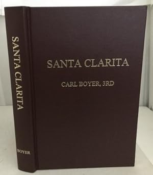 Image du vendeur pour Santa Clarita The Formation and Organization of the Largest Newly Incorporated City in the History of Humankind mis en vente par S. Howlett-West Books (Member ABAA)
