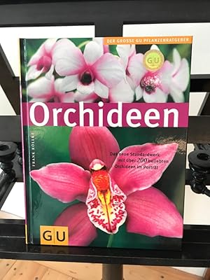 Orchideen: Das neue Standartwerk mit über 200 beliebten Orchideen im Porträt