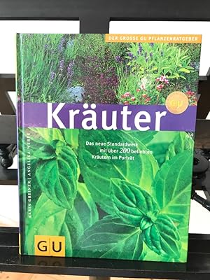 Kräuter: Das neue Standartwerk mit über 200 beliebten Kräutern im Porträt