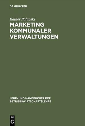 Marketing kommunaler Verwaltungen.