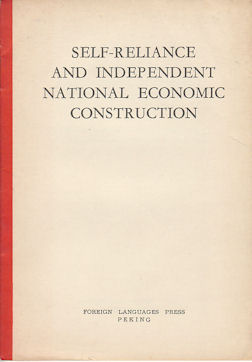 Self-Reliance and Independent National Economic Construction.