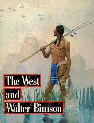 The West and Walter Bimson: Paintings, Watercolors, Drawings and Sculpture Collected by Mr. Walte...