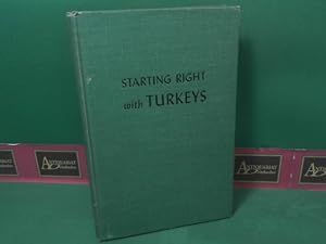 Seller image for Starting right with Turkeys. for sale by Antiquariat Deinbacher