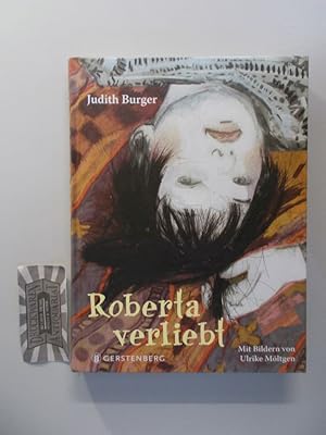Bild des Verkufers fr Roberta verliebt. zum Verkauf von Druckwaren Antiquariat