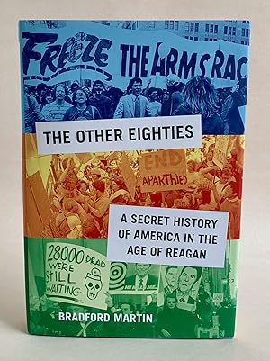 Immagine del venditore per The Other Eighties: A Secret History of America in the Age of Reagan venduto da Dusty Spine Rare Books