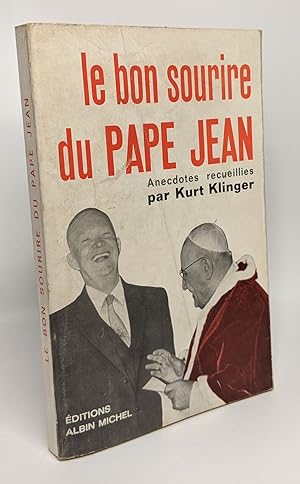 Seller image for Le bon sourire du Pape Jean - anecdotes recueillies par Kurt Klinger for sale by crealivres