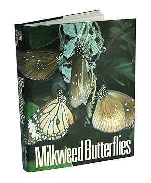 Seller image for Milkweed butterflies: their cladistics and biology. Being an account of the natural history of the Danainae, a subfamily of the Lepidoptera, Nymphalidae. for sale by Andrew Isles Natural History Books