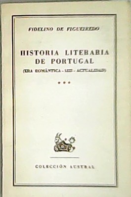 Bild des Verkufers fr Historia literaria de Portugal (Era romntica-1815-actualidad) zum Verkauf von Librera y Editorial Renacimiento, S.A.