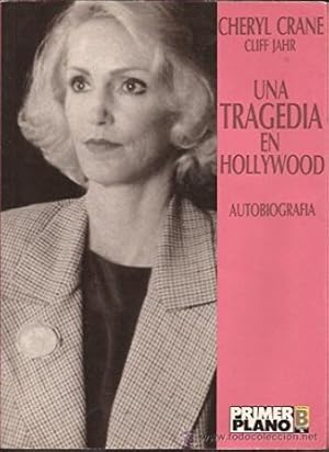 Seller image for Cheryl Crane: Una tragedia en Hollywood. Autobiografa. for sale by Librera y Editorial Renacimiento, S.A.
