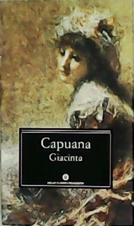 Seller image for Giacinta. A cura di Marina Paglieri. Introduzione di Guido Davico Bonino. for sale by Librera y Editorial Renacimiento, S.A.