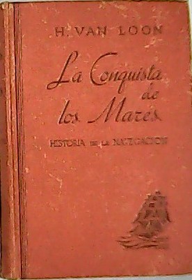 Immagine del venditore per La conquista de los mares: Historia de la Navegacin, venduto da Librera y Editorial Renacimiento, S.A.