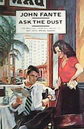 Immagine del venditore per Ask the dust. venduto da Librera y Editorial Renacimiento, S.A.