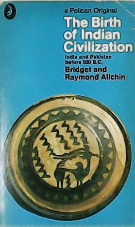 Seller image for The Birth of Indian Civilization. for sale by Librería y Editorial Renacimiento, S.A.