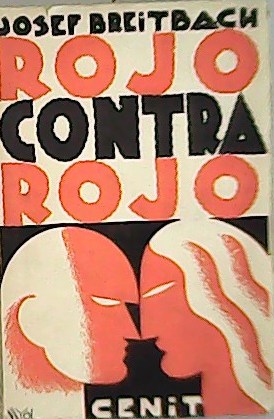 Seller image for Rojo contra rojo : (Novelas) for sale by Librera y Editorial Renacimiento, S.A.