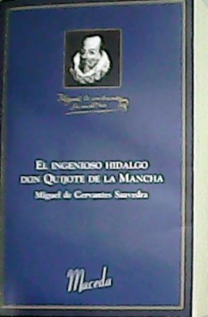 Imagen del vendedor de El Ingenioso Hidalgo Don Quijote de la mancha. Edicin conmemorativa del IV Centenario de Don Quijote de la Mancha. a la venta por Librera y Editorial Renacimiento, S.A.