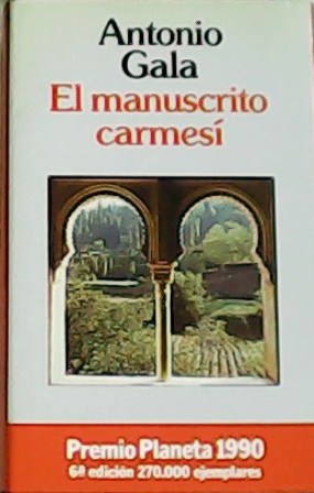 Imagen del vendedor de El manuscrito carmes. Premio Planeta 1990. a la venta por Librera y Editorial Renacimiento, S.A.