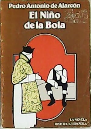 Seller image for El nio de la bola. Novela. for sale by Librera y Editorial Renacimiento, S.A.