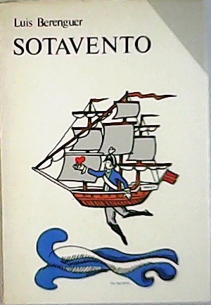 Imagen del vendedor de Sotavento. Crnica de los olvidados. a la venta por Librera y Editorial Renacimiento, S.A.