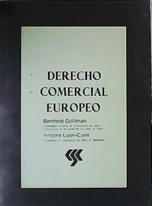 Seller image for Derecho Comercial Europeo. for sale by Librera y Editorial Renacimiento, S.A.