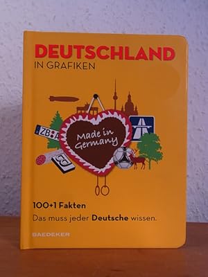 Seller image for Deutschland in Grafiken. 100 + 1 Fakten - das muss jeder Deutsche wissen for sale by Antiquariat Weber