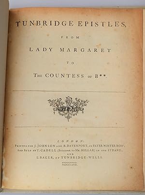 Tunbridge epistles, from Lady Margaret to the Countess of B**