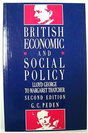 Imagen del vendedor de British Economic and Social Policy: Lloyd George to Margaret Thatcher a la venta por PsychoBabel & Skoob Books