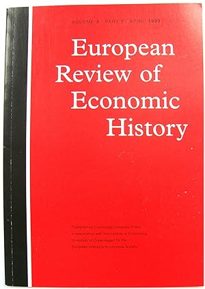 Bild des Verkufers fr European Review of Economic History: Volume 3, Part 1, April 1999 zum Verkauf von PsychoBabel & Skoob Books