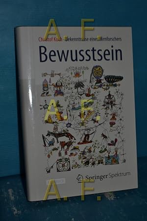 Bild des Verkufers fr Bewusstsein : Bekenntnisse eines Hirnforschers. Christof Koch. Aus dem Engl. bers. von Monika Niehaus und Jorunn Wissmann / Sachbuch zum Verkauf von Antiquarische Fundgrube e.U.