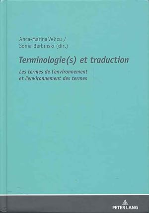 Terminologie(s) et traduction : les termes de lenvironnement et l'environnement des termes.