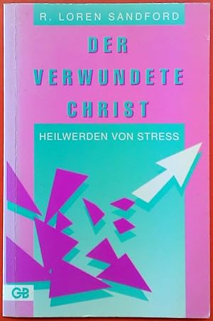 Immagine del venditore per Der verwundete Christ. Heilwerden von Stress venduto da biblion2