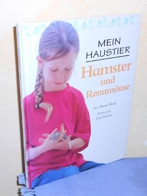 Mein Haustier : Hamster und Rennmäuse