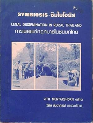 Seller image for Symbiosis: Legal Dissemination in Rural Thailand for sale by SEATE BOOKS