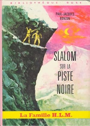 Seller image for slalom sur la piste noire for sale by secretdulivre